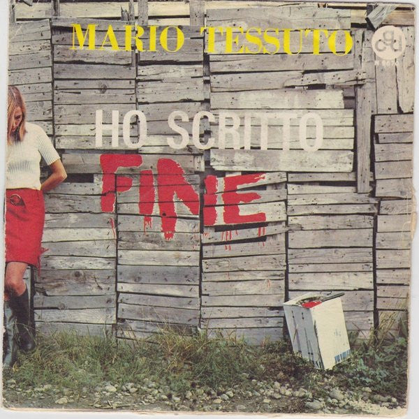 Ho Scritto Fine / 	Se Non Fosse Perchè Ti Amo