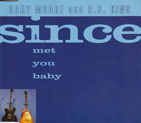 Since I Met You Baby  Limited Edition