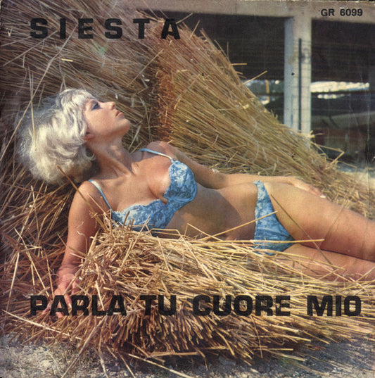 Siesta / Parla Tu Cuore Mio
