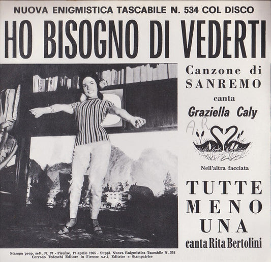 Ho Bisogno di Vederti / Tutte Meno Una
