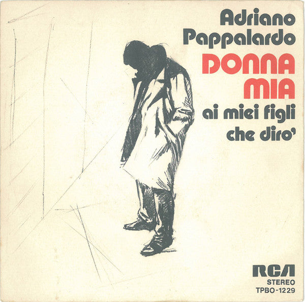 Donna Mia / Ai Miei Figli Che Dirò