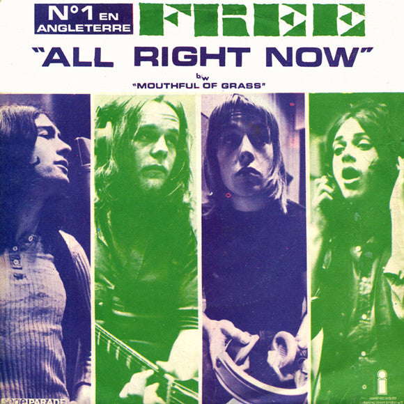 All Right Now B/w Mouthful Of Grass