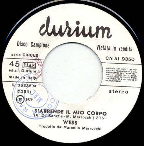 S'Arrende Il Mio Corpo / Dieci Anni Di Meno
