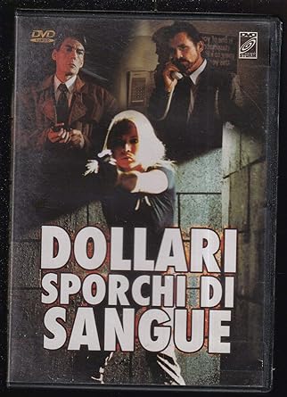 Dollari sporchi di sangue