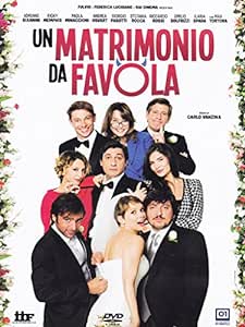 Un Matrimonio Da Favola