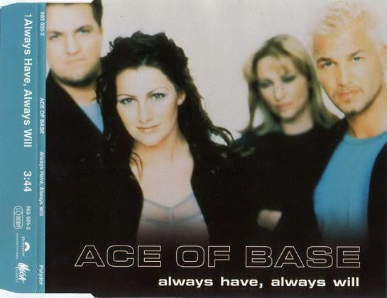 Always Have Always Will