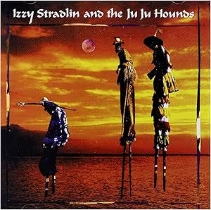 Izzy Stradlin And The Ju Ju Hounds