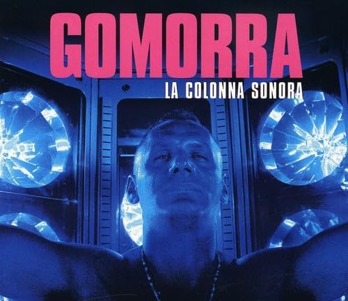 Gomorra La Colonna Sonora