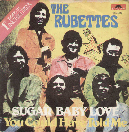 Sugar Baby Love / You Could Have Told Me