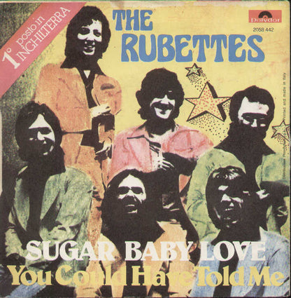 Sugar Baby Love / You Could Have Told Me