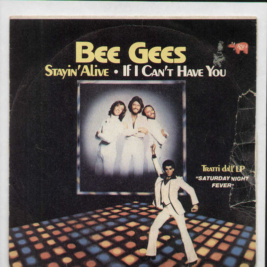 Stayin' Alive / If I Can't Have You