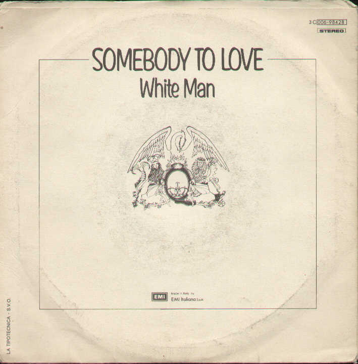 Somebody To Love / White Man