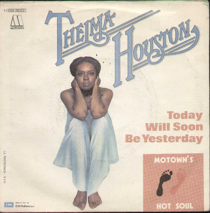 Don't Leave Me This Way / Today Will Soon Be Yesterday