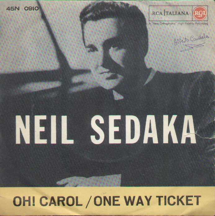 Oh! Carol / One Way Ticket