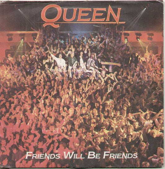 Friends Will Be Friends / Seven Seas Of Rhye
