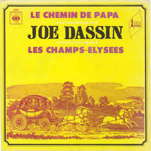 Le Chemin De Papa / Les Champs Élysees