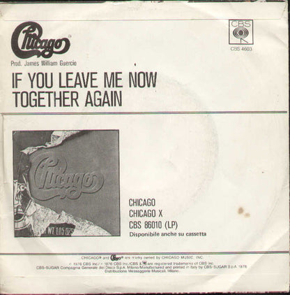 If You Leave Me Now / Together Again