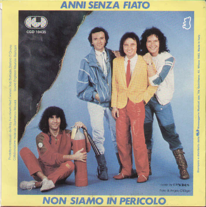 Non Siamo In Pericolo / Anni Senza Fiato