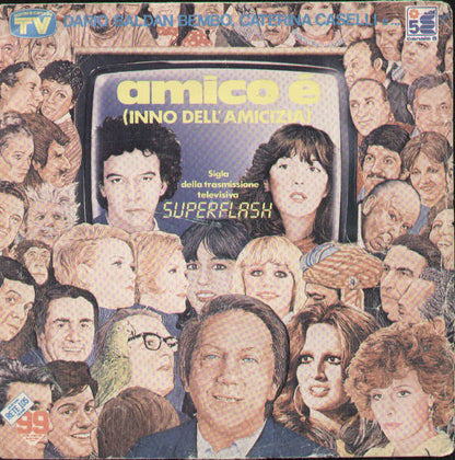 Amico È / Cammina Cammina