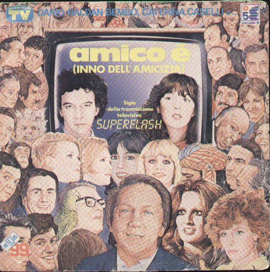 Amico È / Cammina Cammina