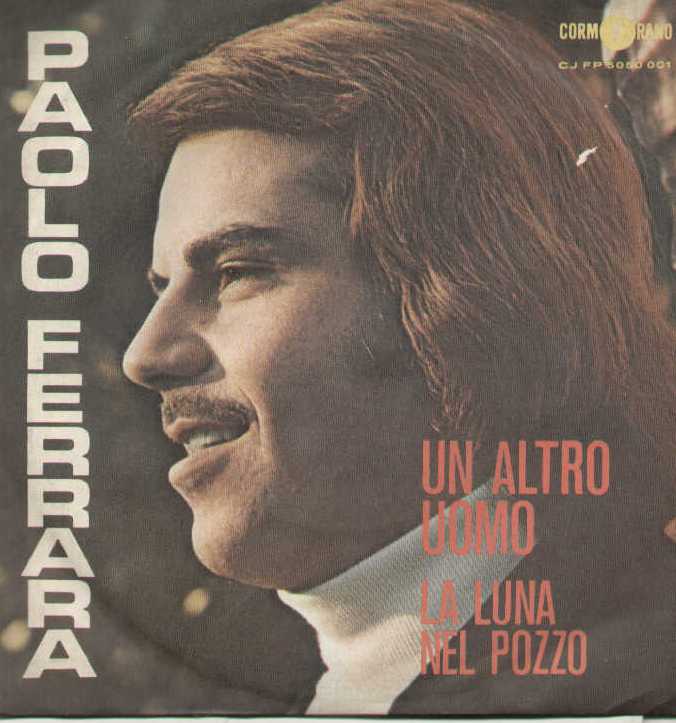 Un Altro Uomo / La Luna Del Pozzo