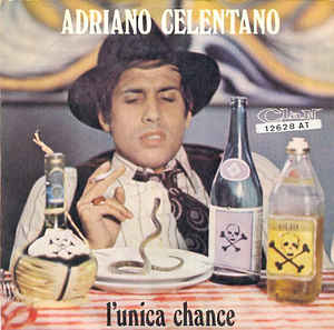 L'unica Chance / Quel Signore Del Piano Di Sopra