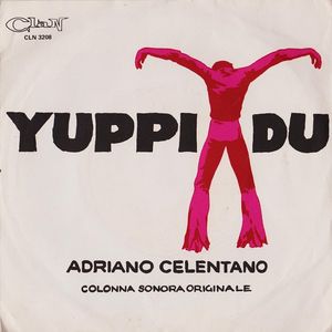 Yuppi Du / La Ballata