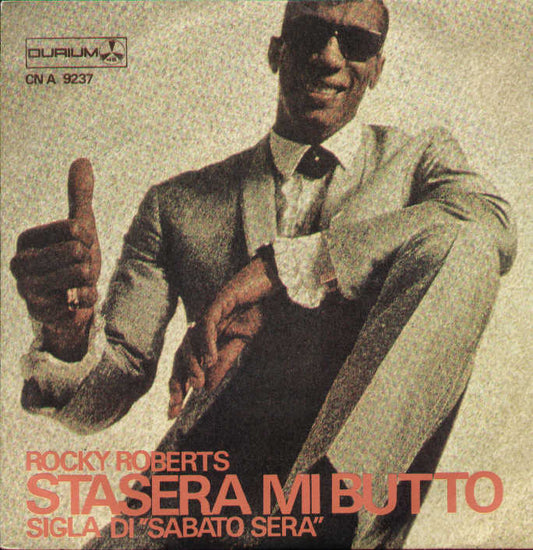 Stasera Mi Butto / Just Because Of You