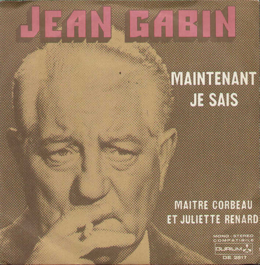 Maintenant Je Sais / Maitre Corbeau Et Juliette Renard