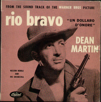 Rio Bravo / Un Dollaro D'onore