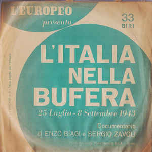L'italia Nella Bufera - 25 Luglio - 8 Settembre 1943