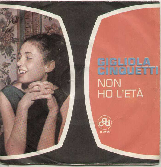 Non Ho L'età /Sei Un Bravo Ragazzo