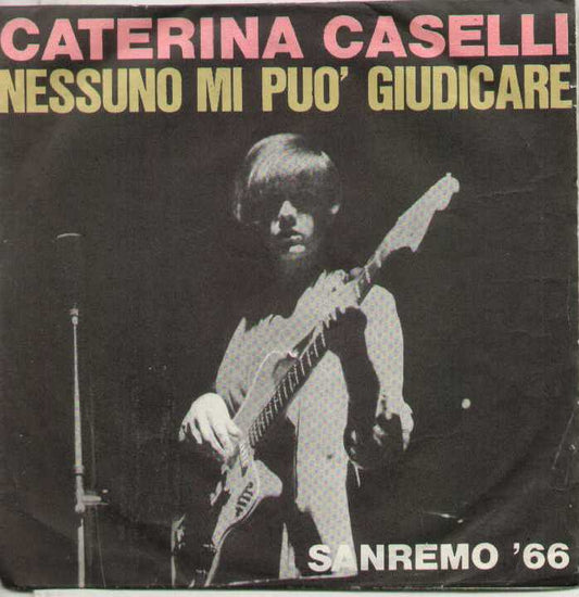 Nessuno Mi Può Giudicare / Se Lo Dici Tu