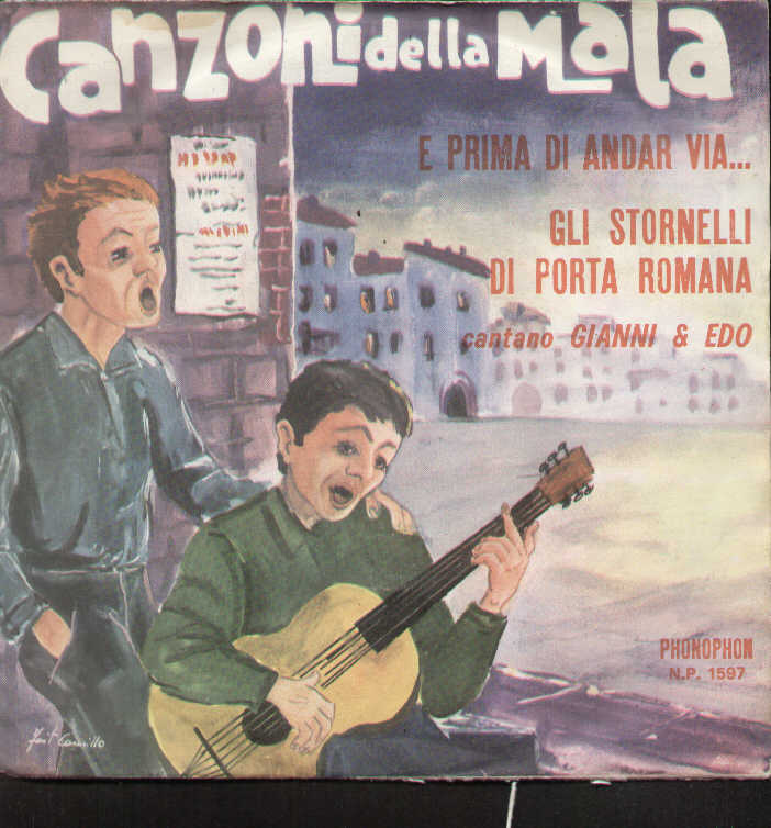 E Prima Di Andar Via / Gli Stornelli Di Porta Romana