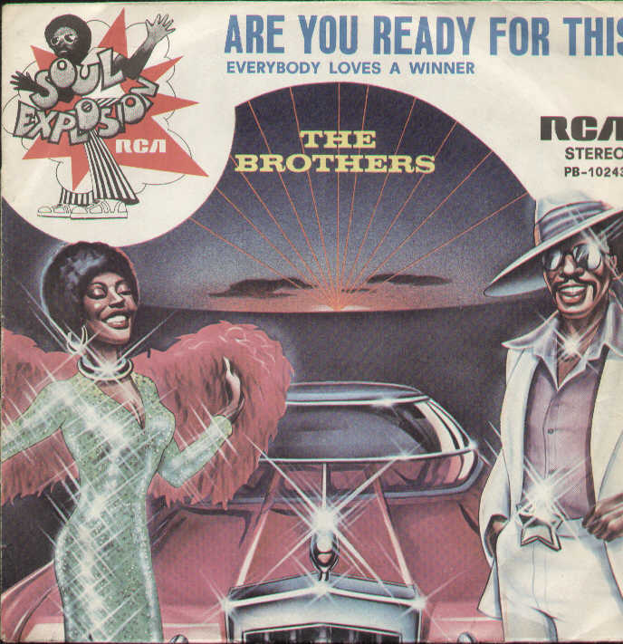 Are You Ready For This / Everybody Loves A Winner