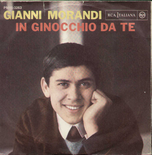 In Ginocchio Da Te / Se Puoi Uscire Una Domenica Sola Con Me