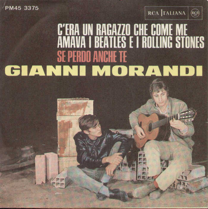 C'era Un Ragazzo Che Come Me Amava I Beatles E I Rolling Sto
