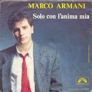 Solo Con L'anima Mia / Tutti E Tre