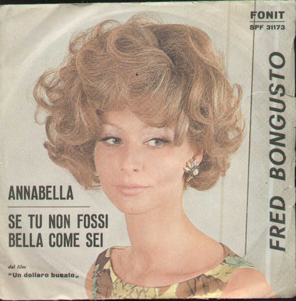 Annabella / Se Tu Non Fossi Bella Come Sei