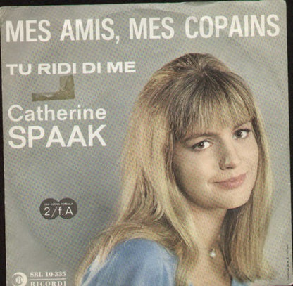Mes Amis Mes Copains / Tu Ridi Di Me
