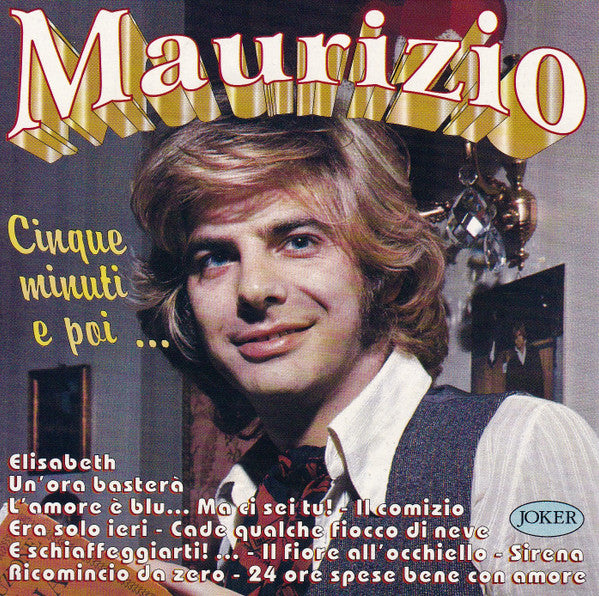 Cinque Minuti E Poi ...