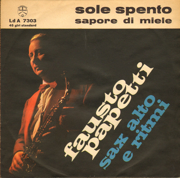 Sole Spento / Sapore Di Miele