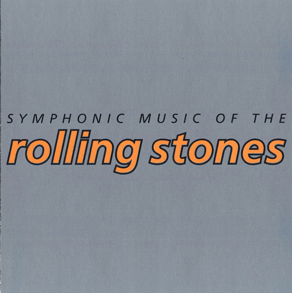 Symphonic Music Of The Rolling Stones