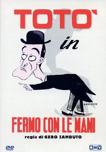 Toto' Fermo Con Le Mani