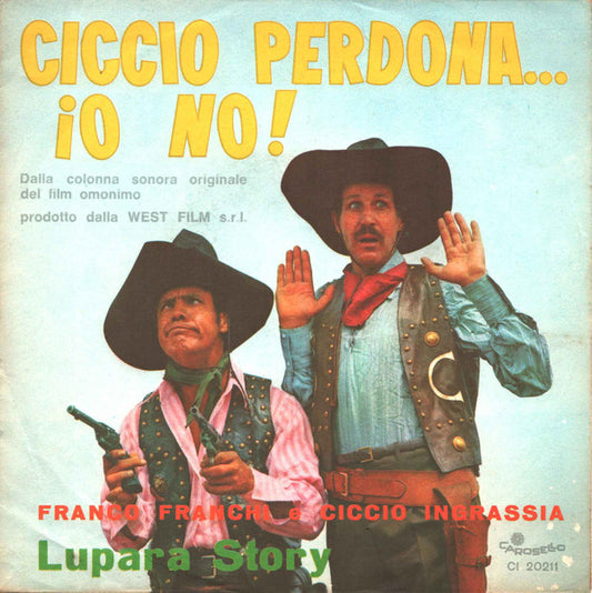 Ciccio Perdona Io No! /	Lupara Story