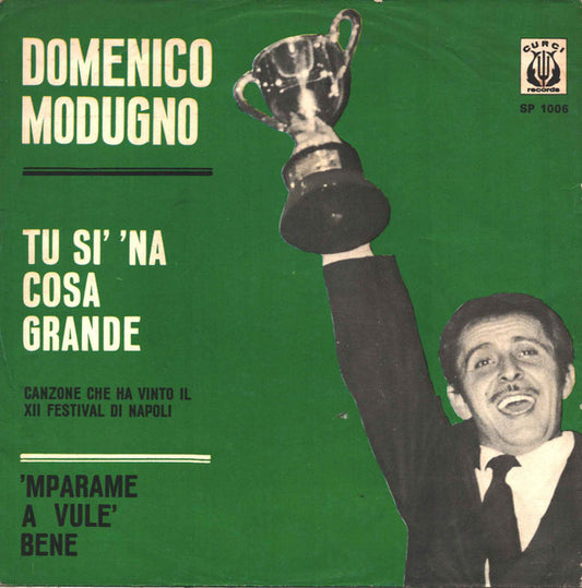 Tu Si Na Cosa Grande / Mparame A Vule Bene