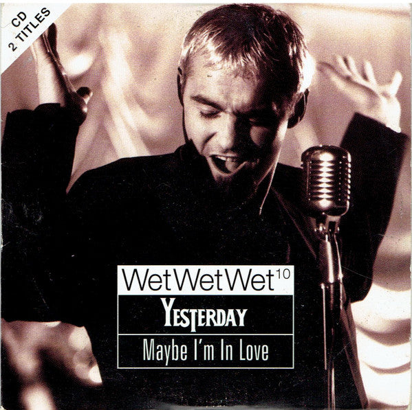 Yesterday / Maybe I'm In Love