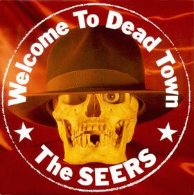 The Seers – Welcome To Dead Town