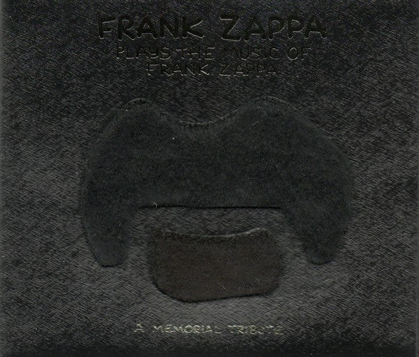 Frank Zappa Plays The Music Of Frank Zappa  A Memorial Tribute