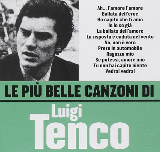 Le Piu' Belle Canzoni Di Luigi Tenco
